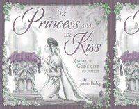 bokomslag The Princess and the Kiss Storybook 25th Anniversary Edition: A Story of God's Gift of Purity