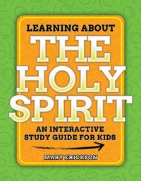 bokomslag Learning about the Holy Spirit