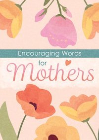 bokomslag Encouraging Words for Mothers (Pack of 6)