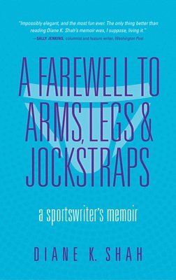 A Farewell to Arms, Legs, and Jockstraps 1