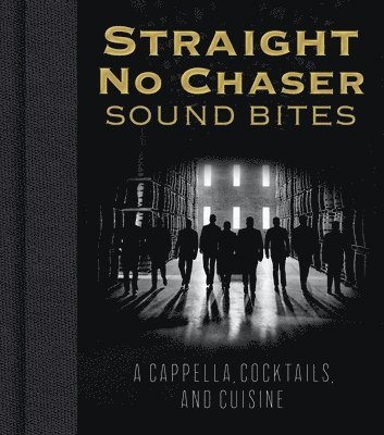 bokomslag Straight No Chaser Sound Bites