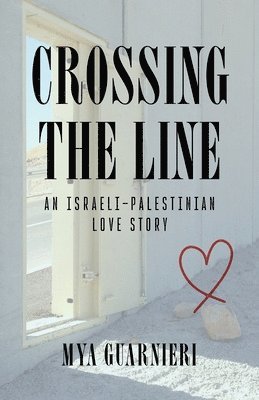bokomslag Crossing the Line