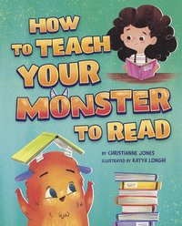 bokomslag How to Teach Your Monster to Read