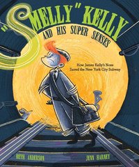 bokomslag "Smelly" Kelly and His Super Senses