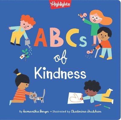 Samantha Berger - ABCs of Kindness, Inbunden