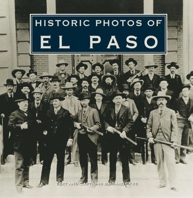 bokomslag Historic Photos of El Paso
