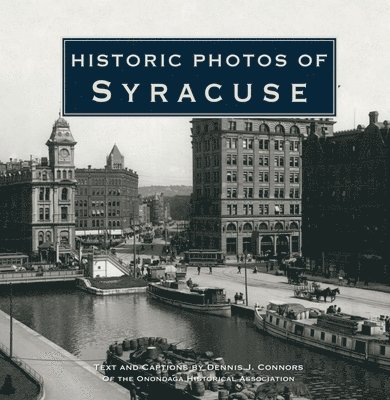 Historic Photos of Syracuse 1