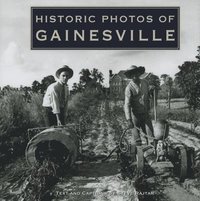 bokomslag Historic Photos of Gainesville