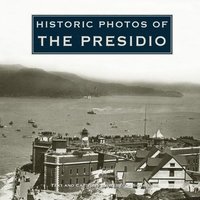 bokomslag Historic Photos of the Presidio