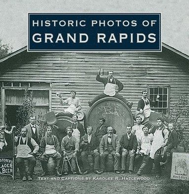 bokomslag Historic Photos of Grand Rapids