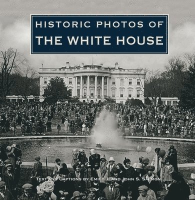 Historic Photos of the White House 1