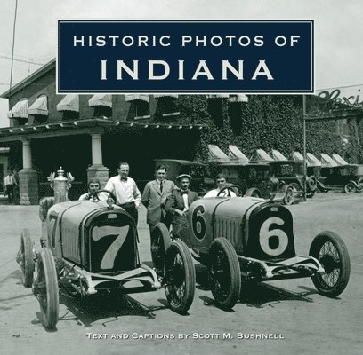 Historic Photos of Indiana 1