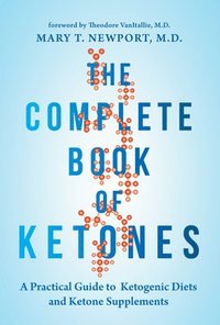 bokomslag The Complete Book of Ketones