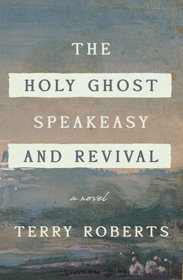 The Holy Ghost Speakeasy and Revival 1