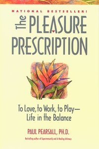 bokomslag The Pleasure Prescription