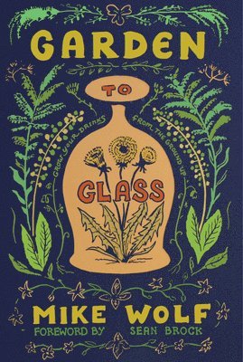 Garden to Glass 1