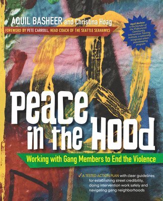 Aquil Basheer, Christina Hoag - Peace in the Hood, Inbunden