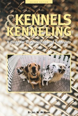 Kennels and Kenneling 1