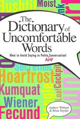 A Dictionary of Uncomfortable Words 1