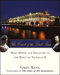 bokomslag The Court of the Last Tsar