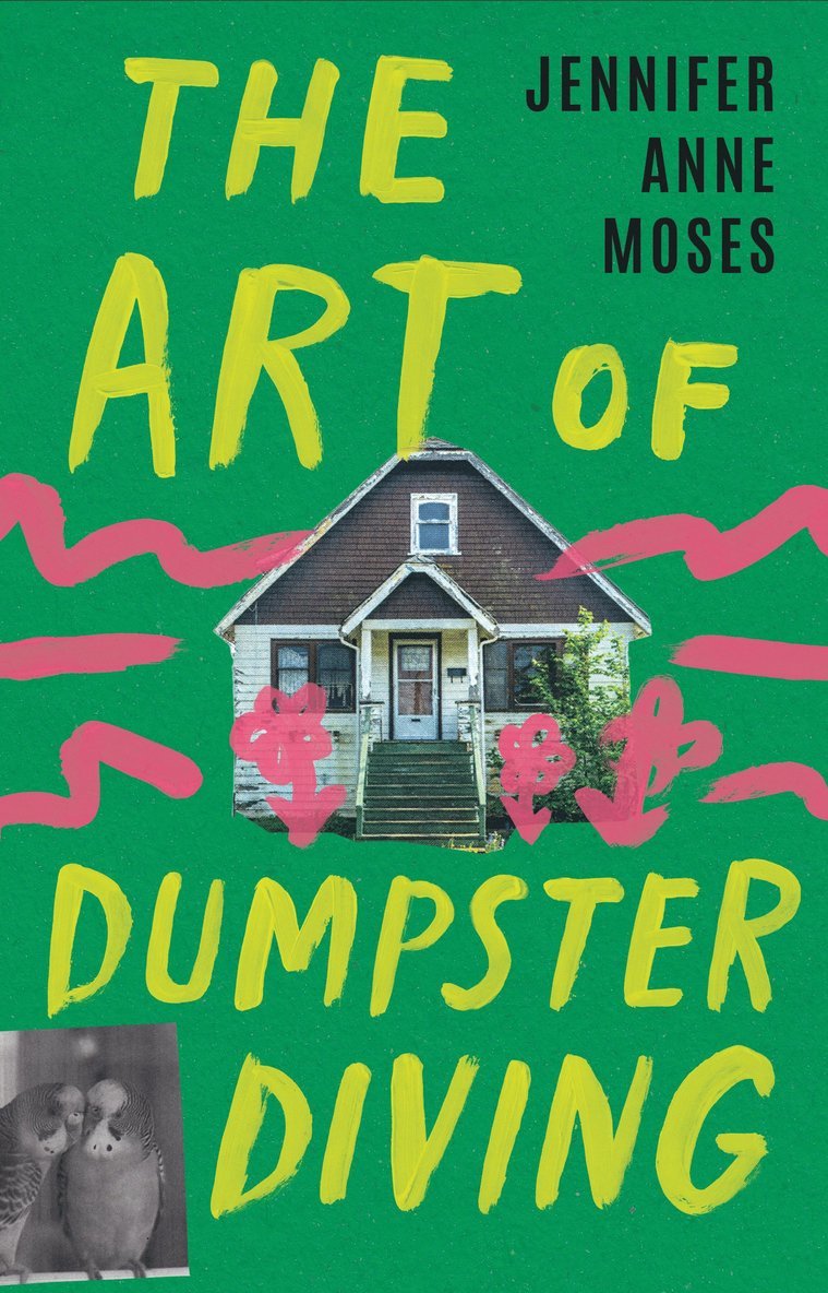 Jennifer Anne Moses - Art of Dumpster Diving, Häftad