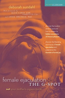 Female Ejaculation and the G-Spot 1