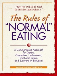 bokomslag The Rules of &quot;Normal&quot; Eating
