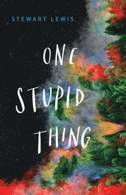 bokomslag One Stupid Thing