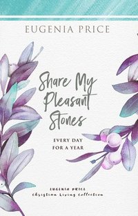 bokomslag Share My Pleasant Stones