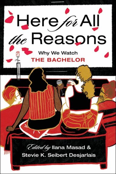Samantha Allen, Claire Fallon, Ness Ilene Garza, Sarah Gerard, Emma Gray, Carolyn Huynh, Alana Hope Levinson, Jeanna Kadlec, Erin Kayata, Shir Kehila, Jessica Masterson, Tamara MC, Prisca Dorcas Mojica Rodríguez, Julia Moser, Milo R. Muise, Zainab Omaki, Renée Reizman, Emma Rohloff, Samantha Paige Rosen, Adriane Stoner, Courtney Tenz, Chrissy Tolley, Alisa Ungar-Sargon, Sophie Vershbow, Serena Zets, Ilana Masad, Stevie K. Seibert Desjarlais - Here For All the Reasons, Inbunden