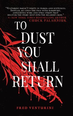 To Dust You Shall Return 1