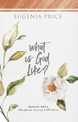 What is God Like? 1