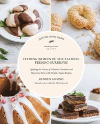bokomslag Feeding Women in the Talmud, Feeding Ourselves