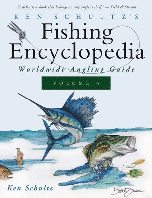 bokomslag Ken Schultz's Fishing Encyclopedia Volume 5