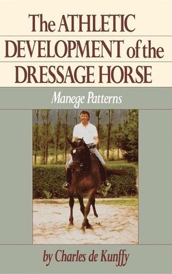 bokomslag Athletic Development of the Dressage Horse