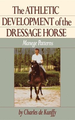 The Athletic Development of the Dressage Horse 1