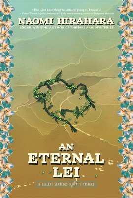 Naomi Hirahara - Eternal Lei, Inbunden