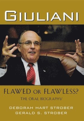 Giuliani: Flawed or Flawless?