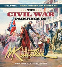 bokomslag The Civil War Paintings of Mort Knstler Volume 1