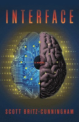 Scott Britz-Cunningham - Interface, Häftad