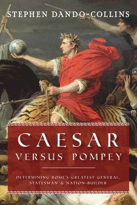 Caesar Versus Pompey 1
