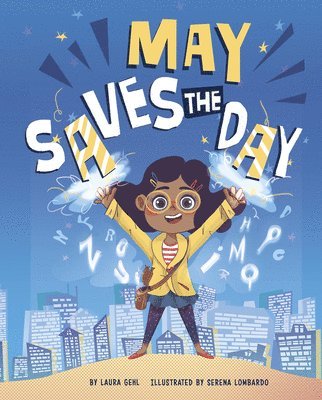 Laura Gehl - May Saves the Day, Inbunden. Tillgänglighet: Lägg i varukorg