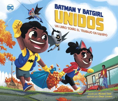Batman Y Batgirl Unidos: Un Libro Sobre El Trabajo En Equipo 1