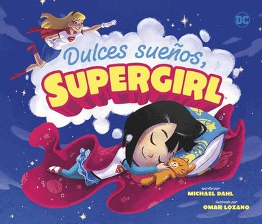 bokomslag Dulces Sueños, Supergirl