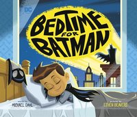 bokomslag Bedtime for Batman