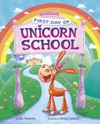bokomslag First Day of Unicorn School