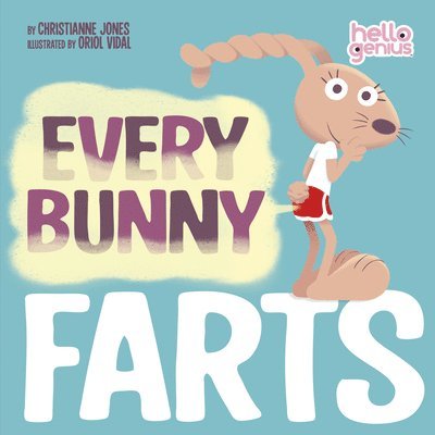 Christianne Jones - Every Bunny Farts, Kartonnage