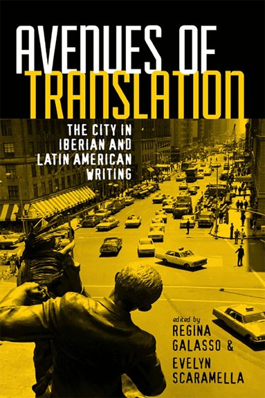 Regina Galasso, Evelyn Scaramella - Avenues of Translation, Inbunden