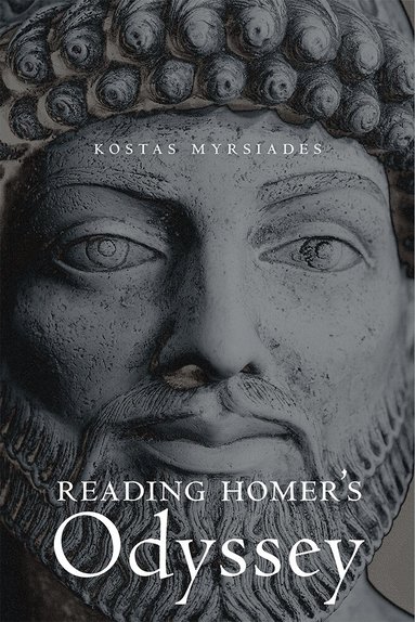 Kostas Myrsiades - Reading Homer's Odyssey, Inbunden