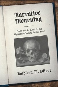 bokomslag Narrative Mourning